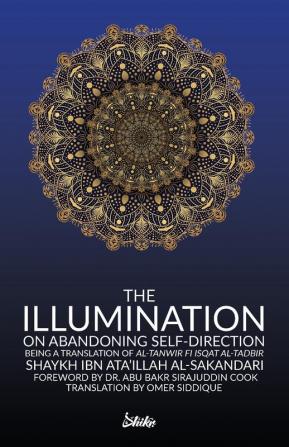 The Illumination on Abandoning Self-Direction, Al-Tanwir fi Isqat Al-Tadbir