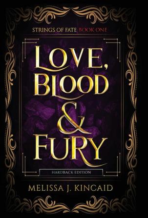 Love Blood and Fury: Strings of Fate: Book One: 1