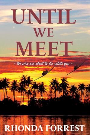 Until We Meet: Book 2 (We'll Meet Again)