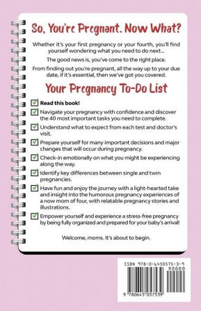 40 Things You MUST DO Before You're Due!: First Time Moms Pregnancy Guide: Covering The Essential To-Do's Whilst Pregnant: 2 (First Time Parents - Moms & Dads)