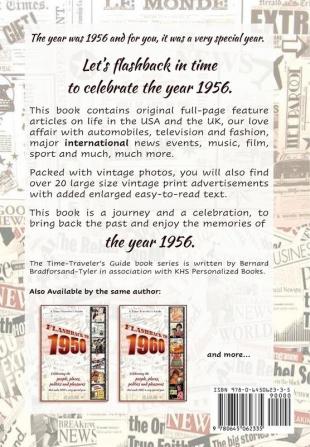 Flashback to 1956 - A Time Traveler's Guide: Celebrating the people places politics and pleasures that made 1956 a very special year. Perfect ... gift. (A Time-Traveler's Guide - Flashback)