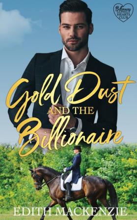 Gold Dust and the Billionaire