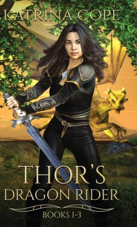 Thor's Dragon Rider: Books 1 - 3 (Asgard's Dragon Rider)