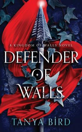 Defender of Walls: 1 (Kingdom of Walls)