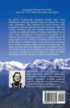 Australian Women Can Walk: Gap Year 1979 India Sri Lanka and Nepal