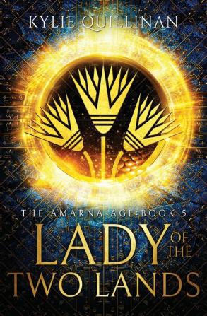 Lady of the Two Lands: 5 (The Amarna Age)