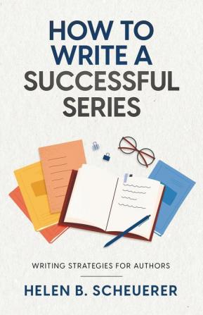 How To Write A Successful Series