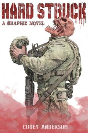 Hard Struck A Graphic Novel