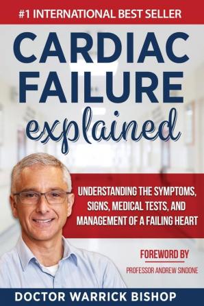 Cardiac Failure Explained