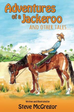 Adventures of a Jackeroo: 1 (Fair Dinkum Adventures)