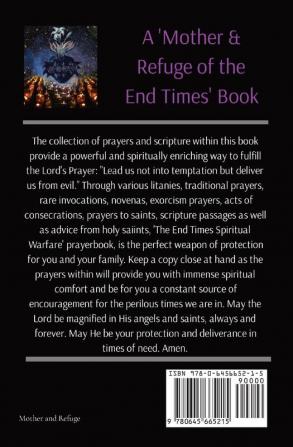 The End Times Spiritual Warfare: Essential Prayers and Sacramentals for Deliverance & Protection!