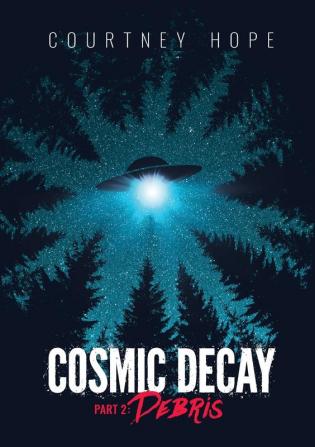 Cosmic Decay: Debris: 2