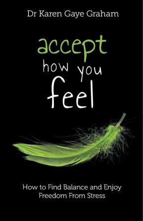 Accept How You Feel