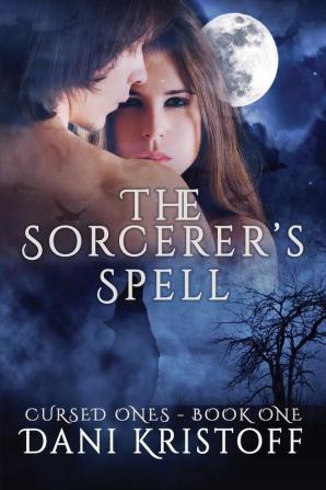 The Sorcerer's Spell: Cursed Ones