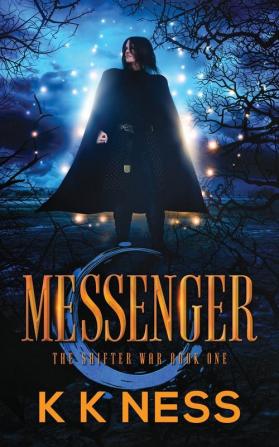 Messenger: 1 (Shifter War)