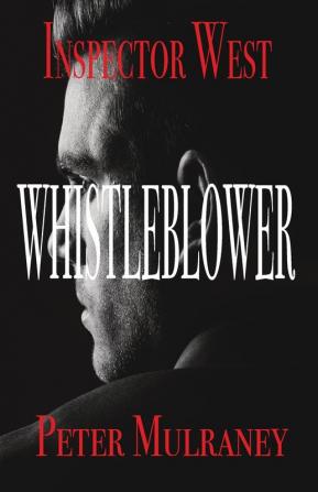 Whistleblower: 4 (Inspector West)