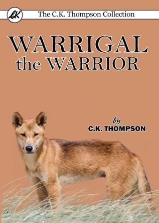 Warrigal the Warrior