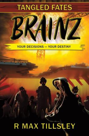 Brainz: 1 (Tangled Fates)