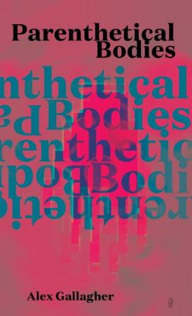 Parenthetical Bodies