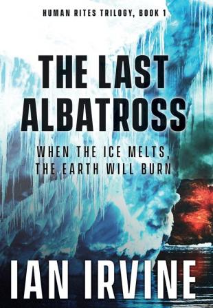 The Last Albatross: 1 (Human Rites Trilogy)