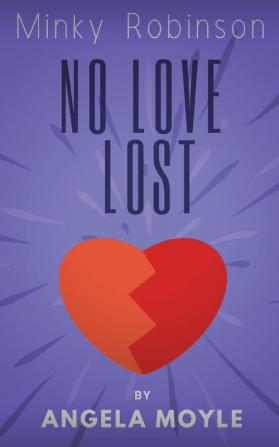 Minky Robinson: No Love Lost: 3