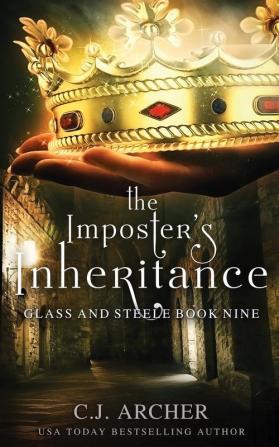 The Imposter's Inheritance: 9 (Glass and Steele)