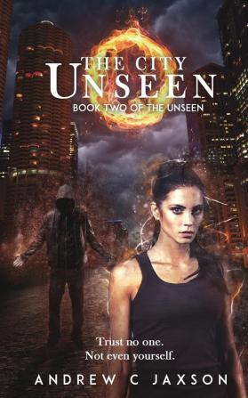 The City Unseen: Book Two of the Unseen Series: 2