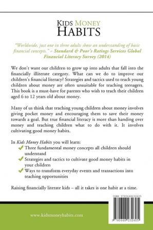 Kids Money Habits: Raising Financially Literate Kids One Habit At A Time