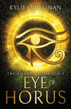 Eye of Horus: 3 (The Amarna Age)