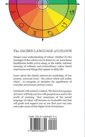 The Sacred Language of Colour: A Guide for Living in the World of Meaning