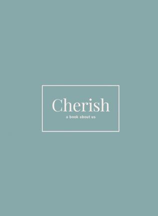 Cherish: A Book About Us