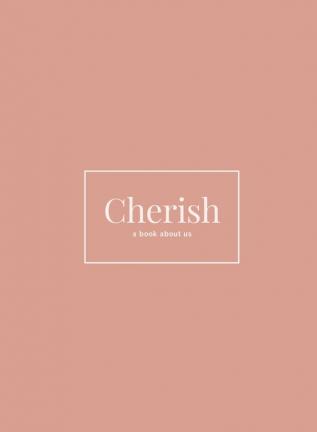 Cherish: A Book About Us