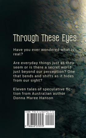 Through These Eyes: Tales of Magic Realism and Fantasy