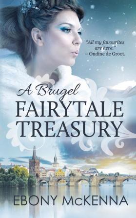 A Brugel Fairytale Treasury: far-fetched fables: 05 (Ondine)