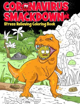 Coronavirus Smackdown: Stress Relieving Coloring Book