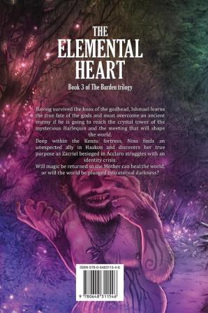 The Elemental Heart: Book 3 The Burden trilogy