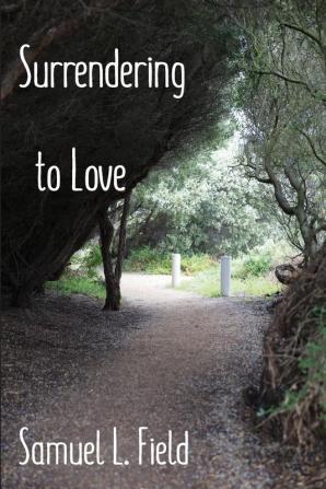 Surrendering to Love