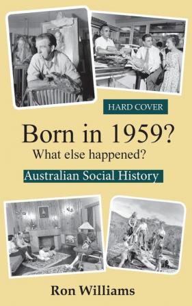 Born in 1959?: What Else Happened?: 21 (Born in 19xx? What Else Happened?)