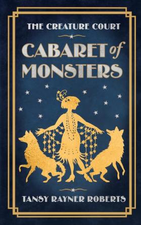 Cabaret of Monsters: 0.5 (Creature Court)