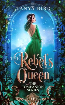 The Rebel's Queen: 6 (Companion)