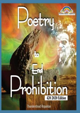 Poetry To End Prohibition: Thundercloud Repairian: 3 (Love and Lust in Nimbin)