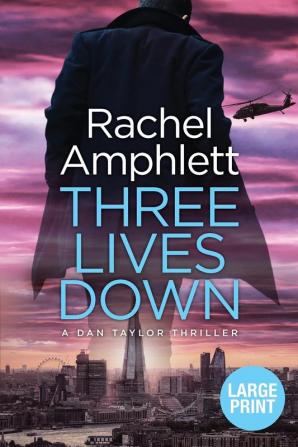 Three Lives Down: 3 (Dan Taylor)