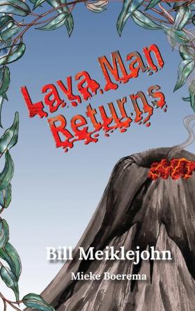 Lava Man Returns