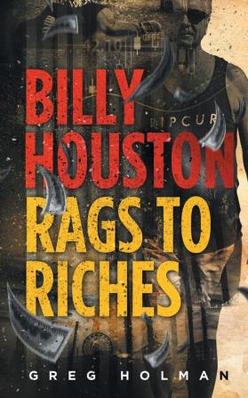 Billy Houston Rags to Riches