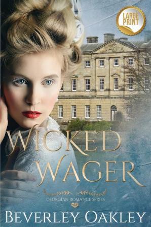 Wicked Wager: A Georgian Romance: 1