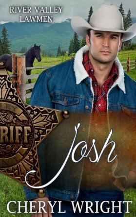 Josh: 3 (River Valley Lawmen)