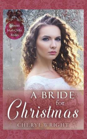 A Bride for Christmas: 2 (Spinster Bride)