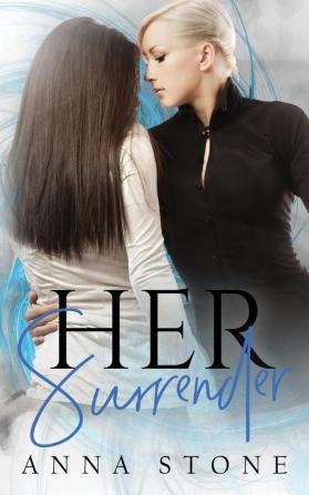 Her Surrender: 2 (Irresistibly Bound)