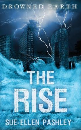 The Rise: 2 (Drowned Earth)