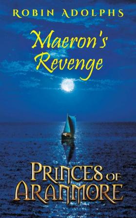 Princes of Aranmore: Maeron's Revenge: 2